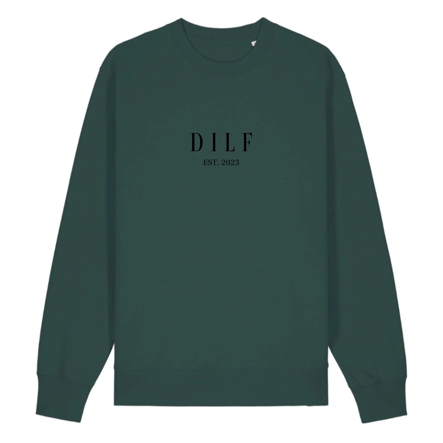 DILF - Bio Unisex Sweatshirt *personalisierbar*
