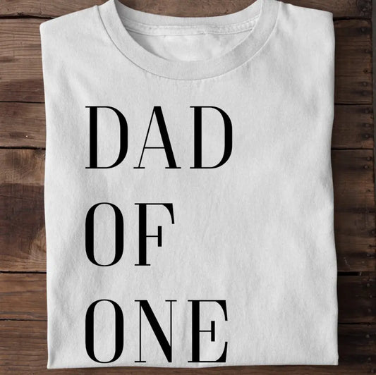 DAD OF ONE - Premium Organic Shirt *personalisierbar*