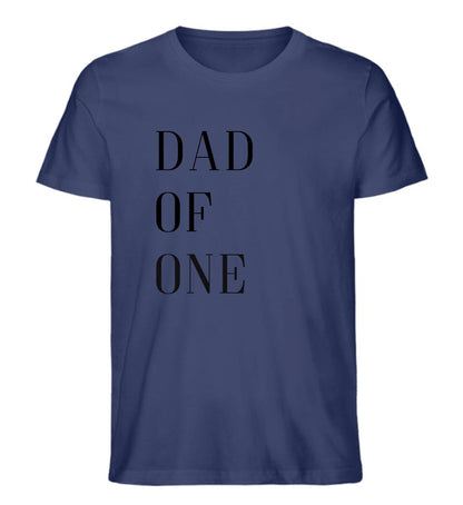 DAD OF ONE - Premium Organic Shirt *personalisierbar*