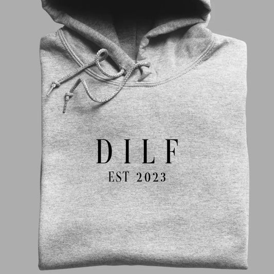 DILF - Bio Unisex Hoodie *personalisierbar*