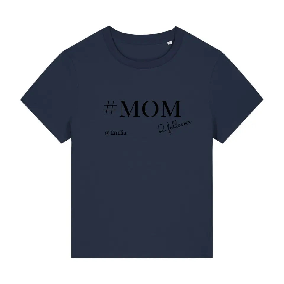 #MOM - Bio Damen Shirt *personalisierbar*