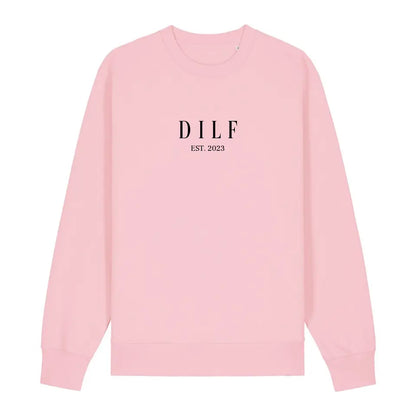 DILF - Bio Unisex Sweatshirt *personalisierbar*