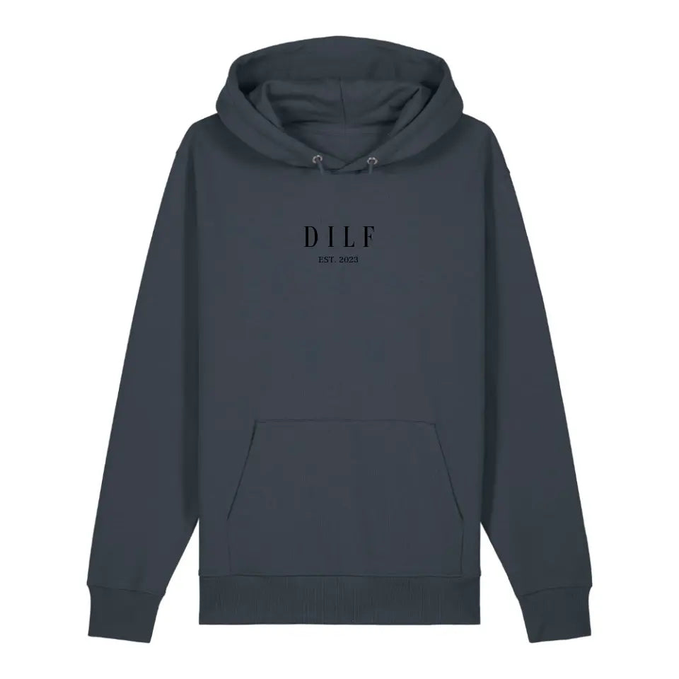 DILF - Bio Unisex Hoodie *personalisierbar*