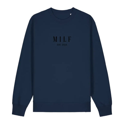 MILF - Bio Unisex Sweatshirt *personalisierbar* Changer Sweatshirt 2.0 ST ST French-Navy