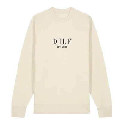 DILF - Bio Unisex Sweatshirt *personalisierbar*