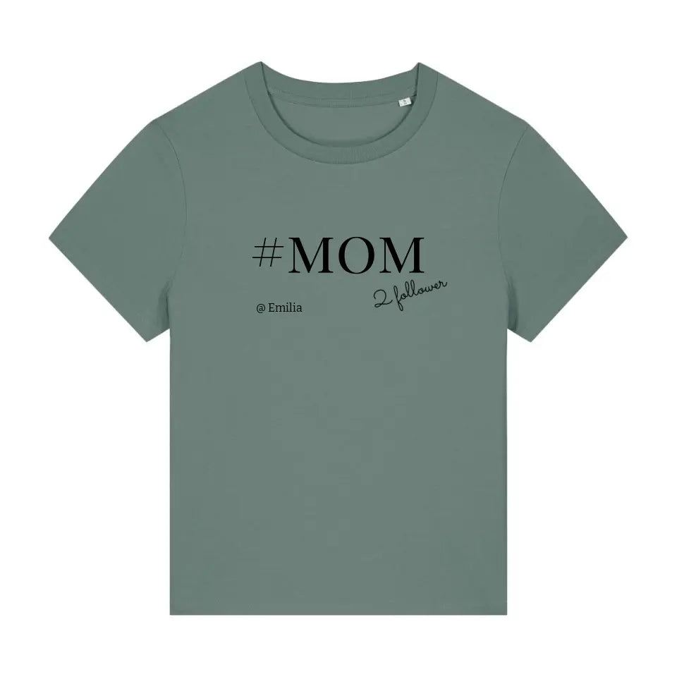 #MOM - Bio Damen Shirt *personalisierbar*