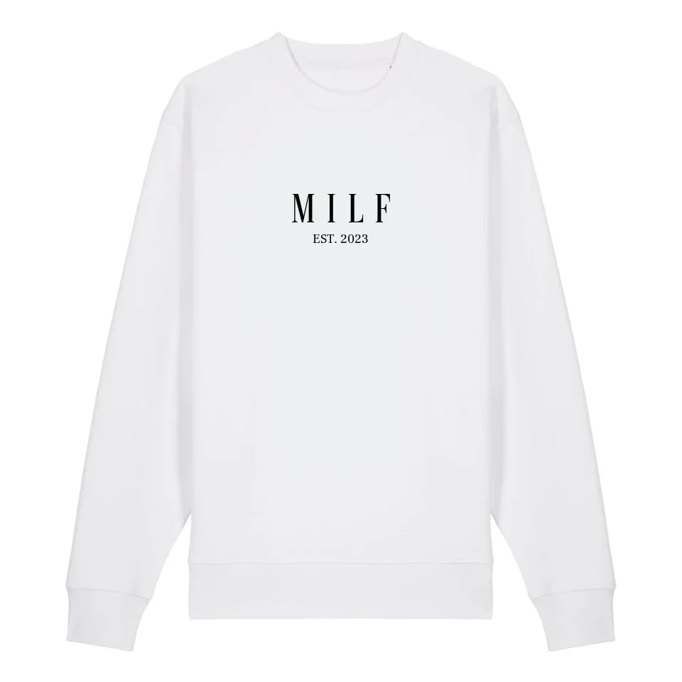 MILF - Bio Unisex Sweatshirt *personalisierbar* Changer Sweatshirt 2.0 ST ST White