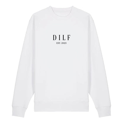 DILF - Bio Unisex Sweatshirt *personalisierbar* Changer Sweatshirt 2.0 ST ST White