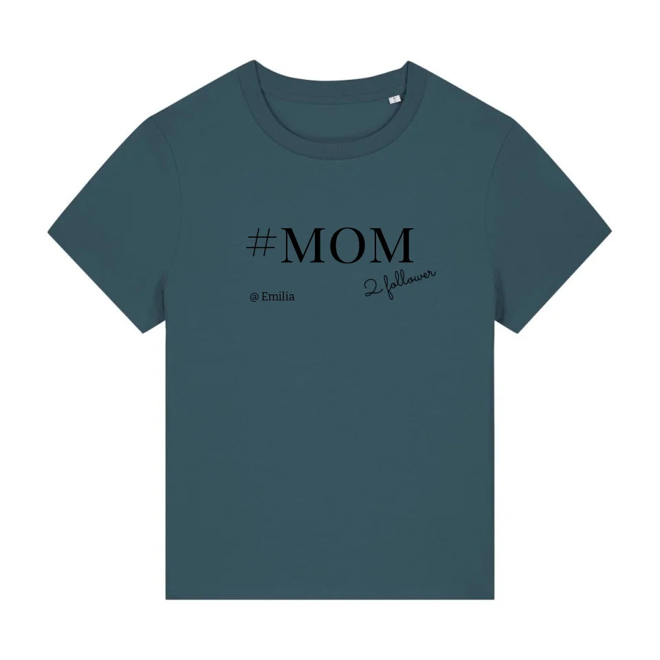 #MOM - Bio Damen Shirt *personalisierbar*