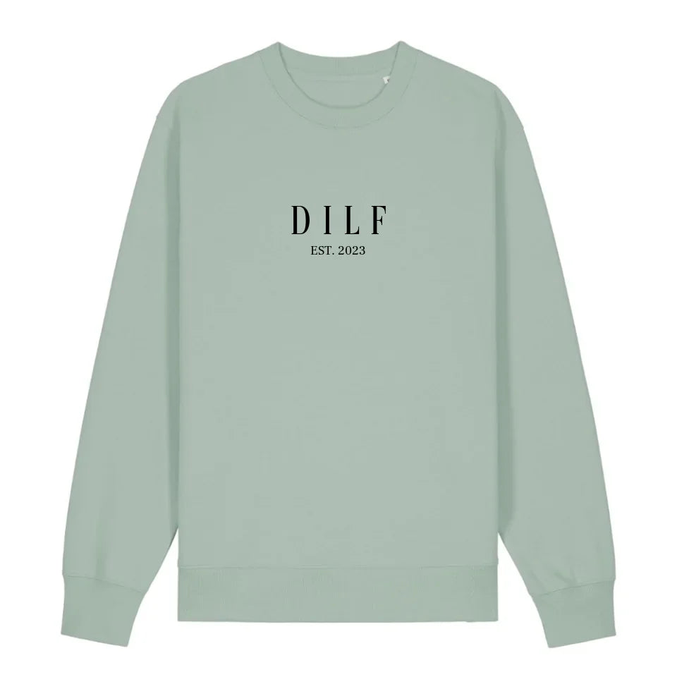 DILF - Bio Unisex Sweatshirt *personalisierbar* Changer Sweatshirt 2.0 ST ST Aloe
