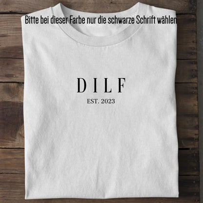 DILF - Bio Herren Shirt *personalisierbar* Creator T-Shirt 2.0 ST ST White