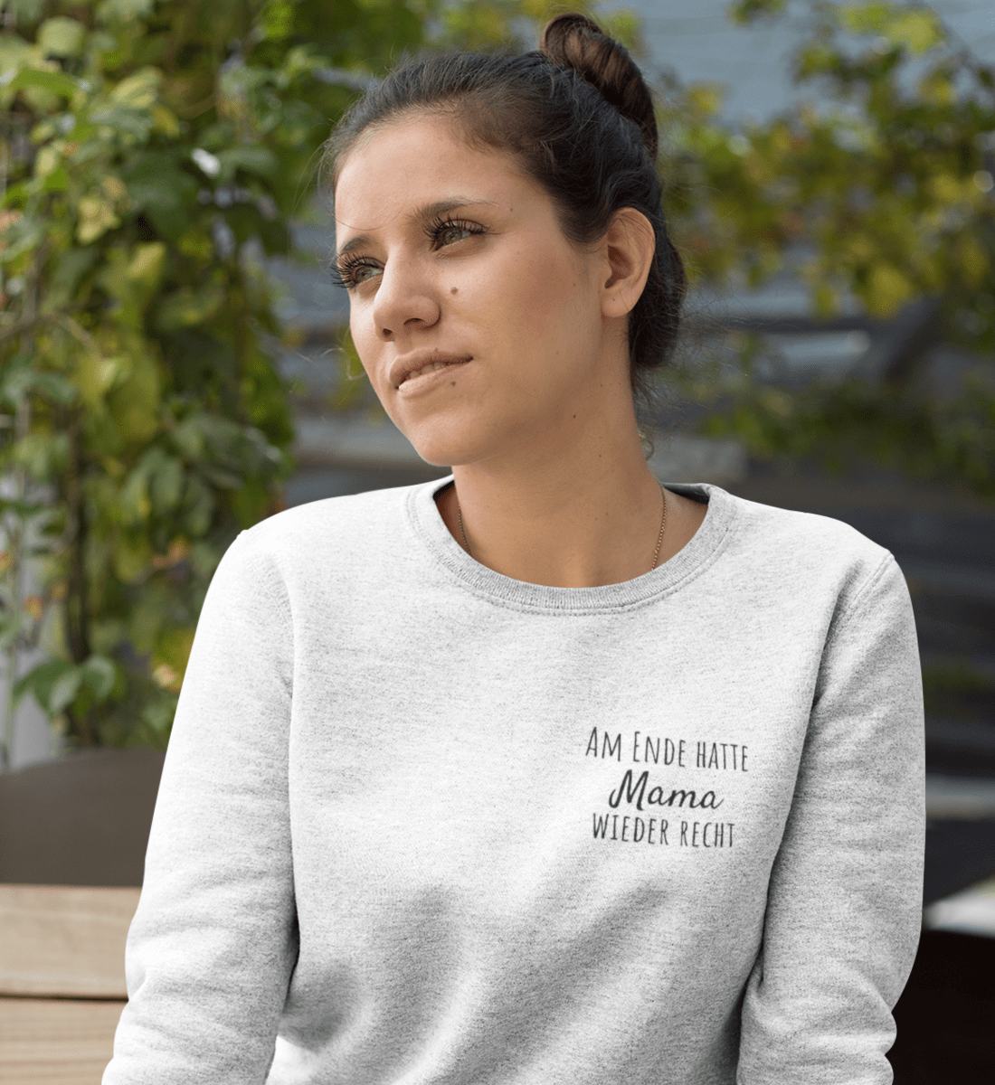 Am Ende hatte Mama wieder recht  - Premium Organic Sweatshirt