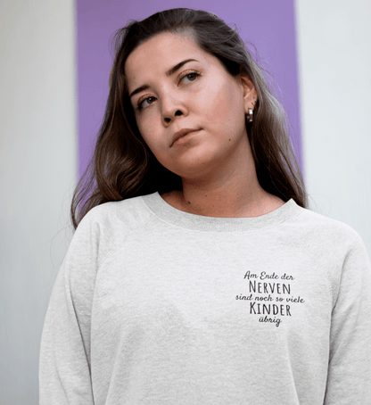 Am Ende der Nerven  - Premium Organic Sweatshirt