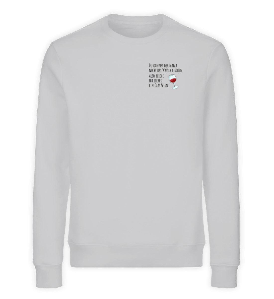 Nicht das Wasser reichen  - Premium Organic Sweatshirt - Papasache